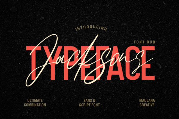 Jacksons Duo: Script + Sans, Perfectly Paired