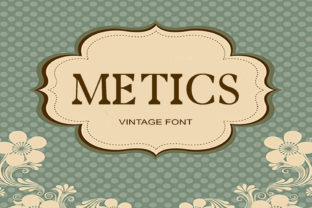 Metics: A Retro Serif Font with Strategic Vintage Appeal