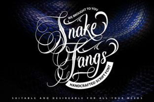 Snap Into SnakeFangs: A Script Font with Bite